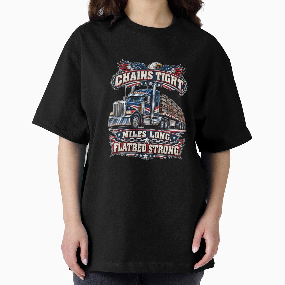 Chains Tight Miles Long Flatbed Strong – US Trucker Truck Driver by Zerberus71