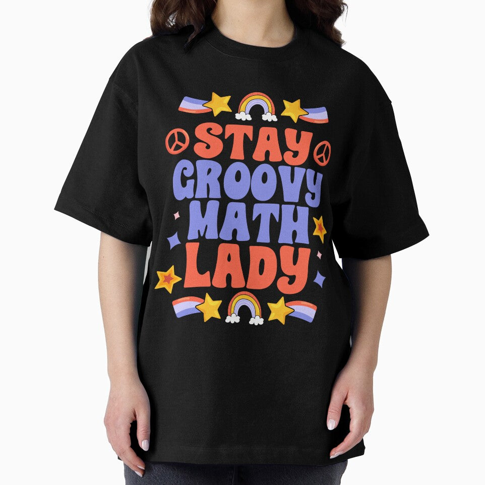 Awesome Stay Groovy Math Lady For Groovy Mathematics Teacher by Nessshirts