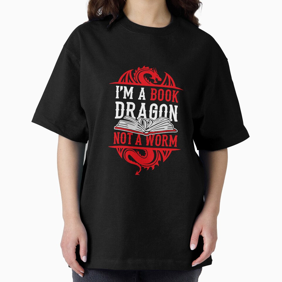 I'm A Book Dragon Not A Worm Book Lover by unassertive19
