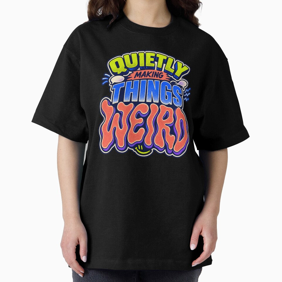 Quietly Making Things Weird Introvert Humor by FZ Studio