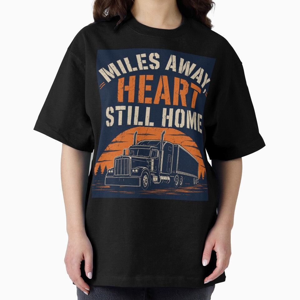Miles Away Heart Still Home Trucker Design by Haque Designs