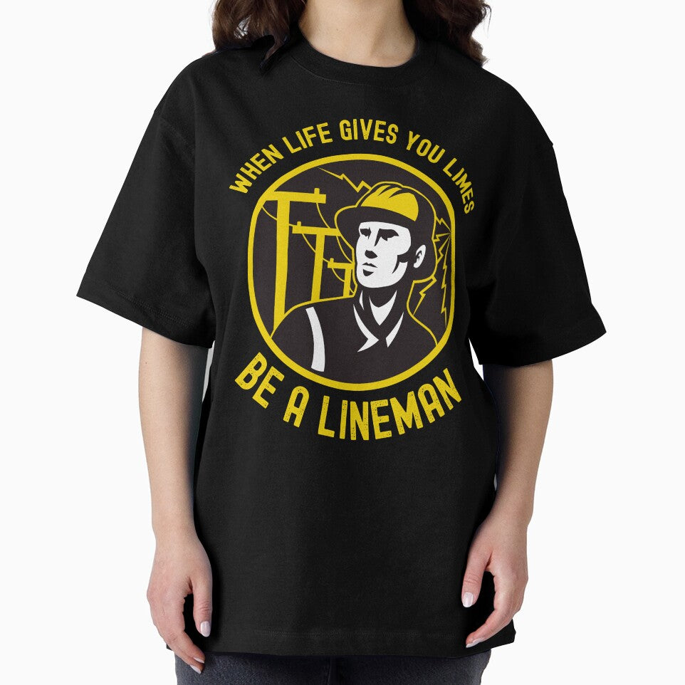 when life gives you limes,be a Lineman , be  a hero by erozzz