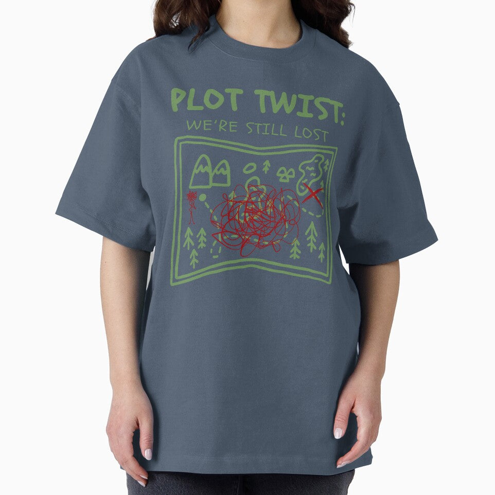 Funny Hiking Humor– Plot Twist We're Still Lost T-Shirt by KomixsDesign