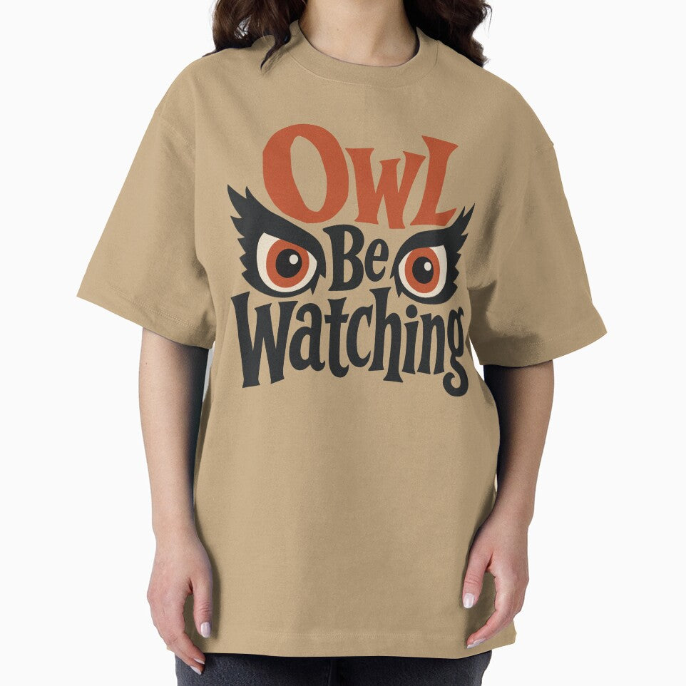 Owl Be Watching – Funny Halloween Owl by Creative Owlet