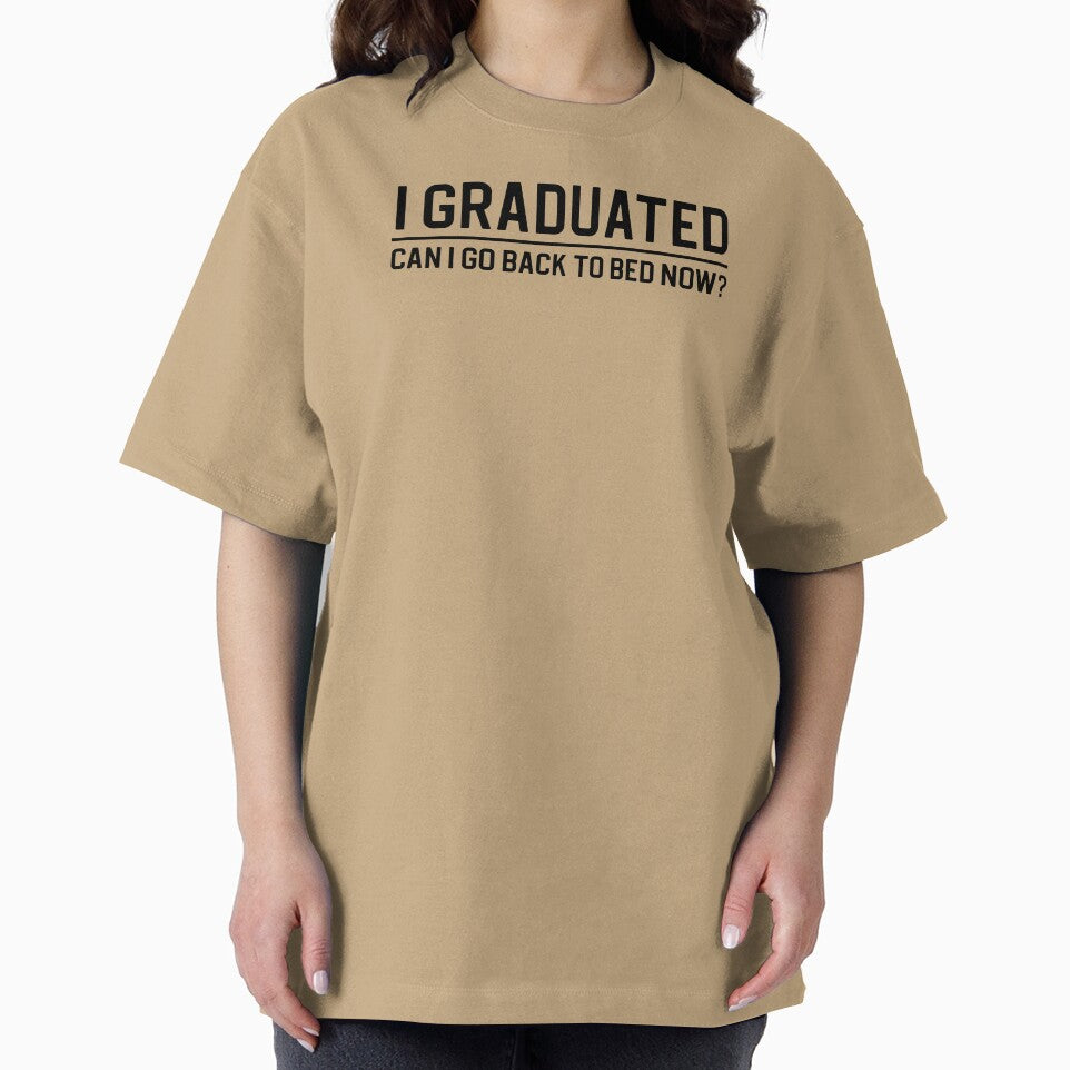 Funny Graduated Gift Graduation Gift I Graduated Can I Go Back To Bed Now by kmcollectible