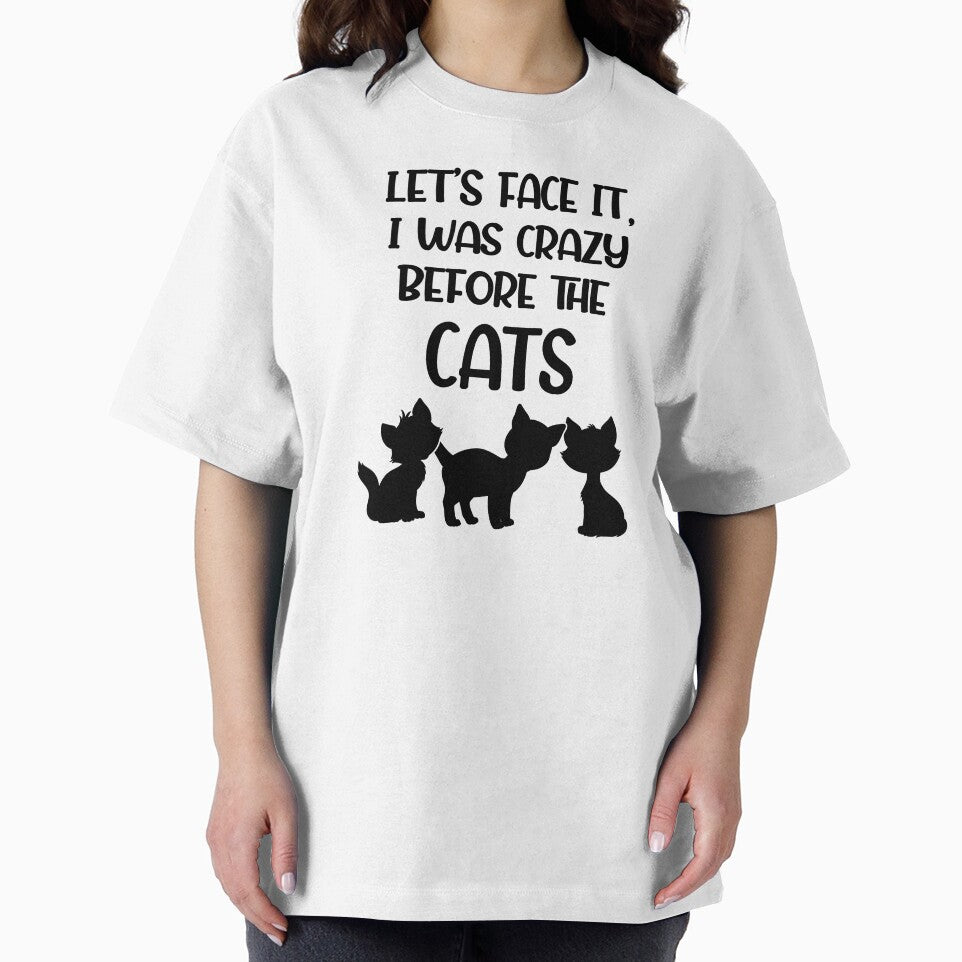 I Was Crazy Before The Cats by WildHoneyDesign