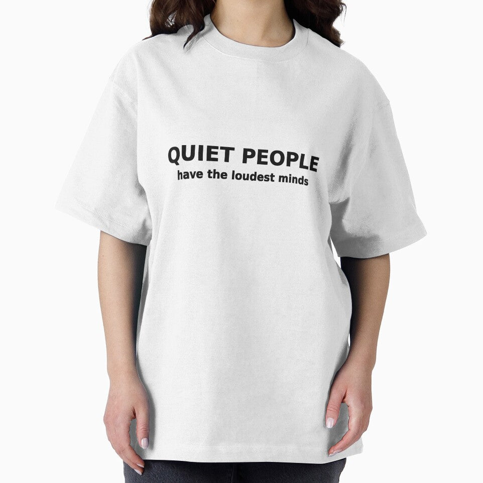 Quiet People Have the Loudest Minds Funny Tee by low battery meme design