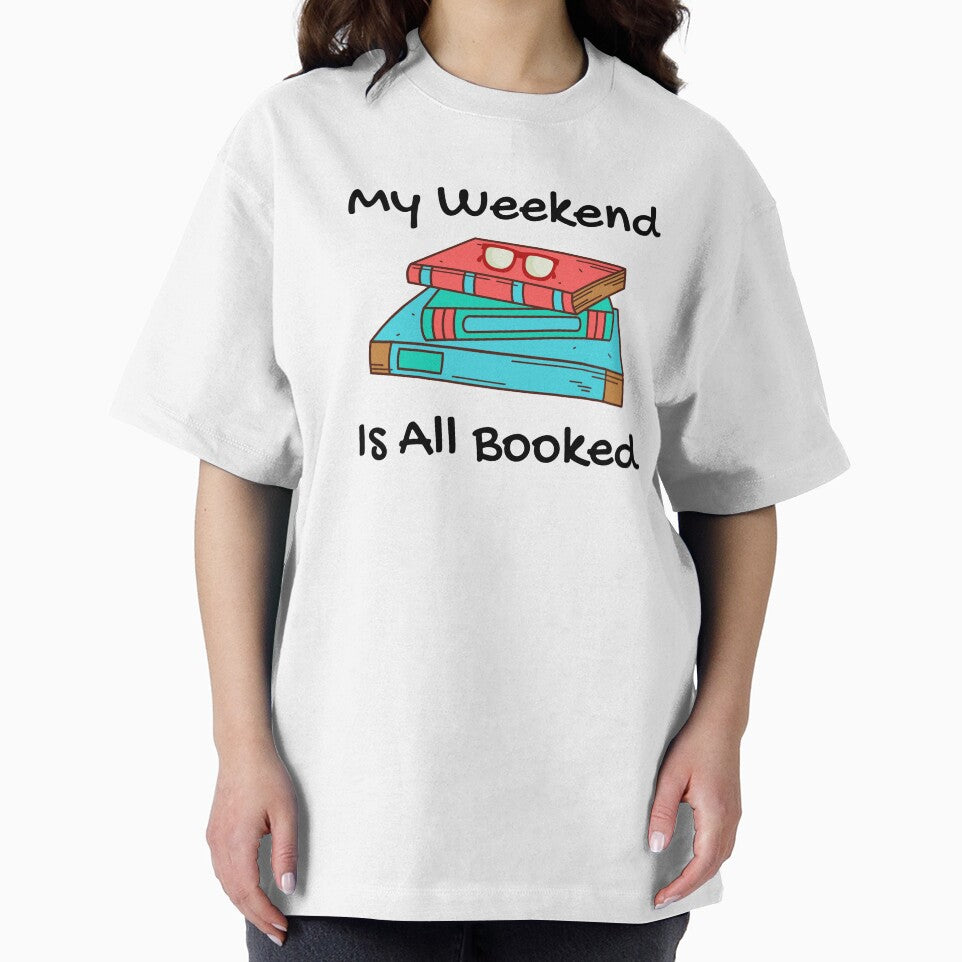 My Weekend Is All Booked by Laurelbdesigns