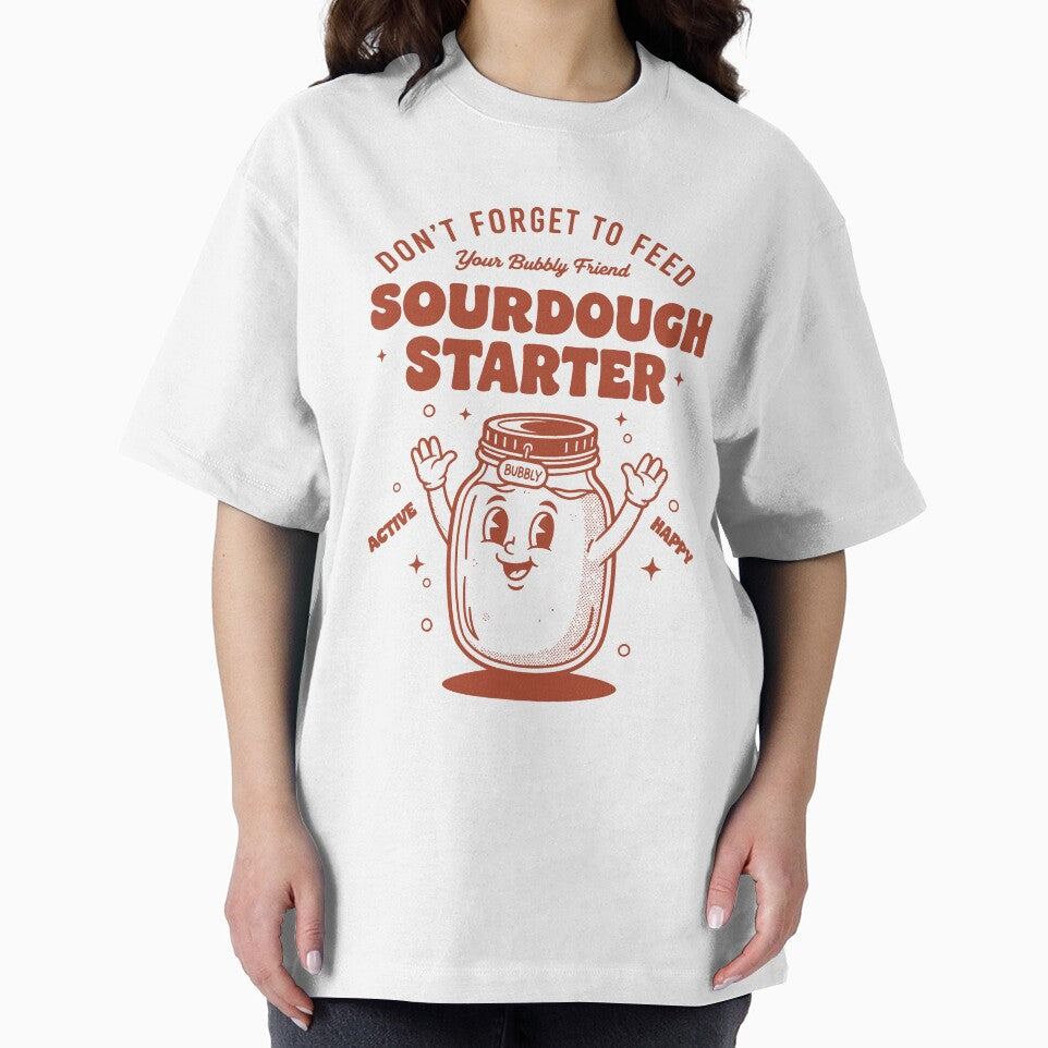 Sourdough Starter Dont Forget To Feed Bubbly by LuminOrb
