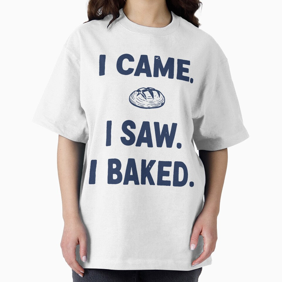 I Came I Saw I Baked Sourdough Bread Baking by LuminOrb