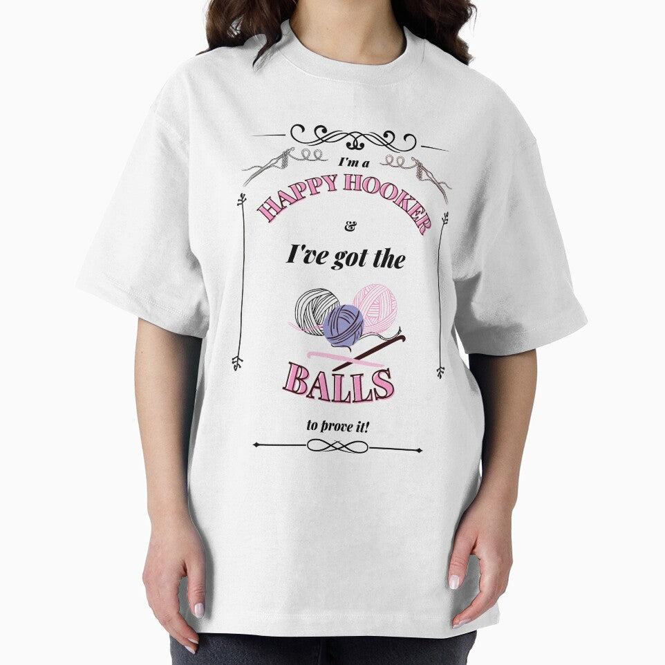Happy Hooker T-shirt by OhSoPrettyAC