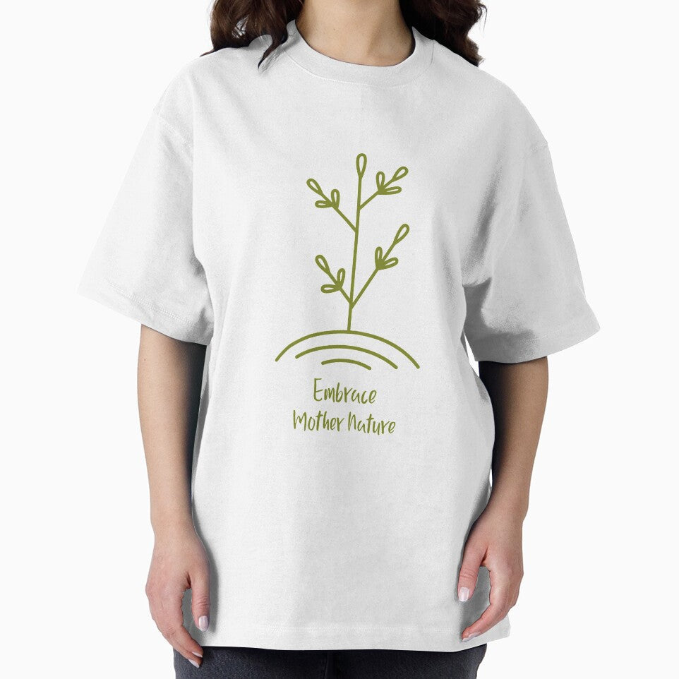 Embrace Mother Nature, Miminal by Creative 1111 Unisex