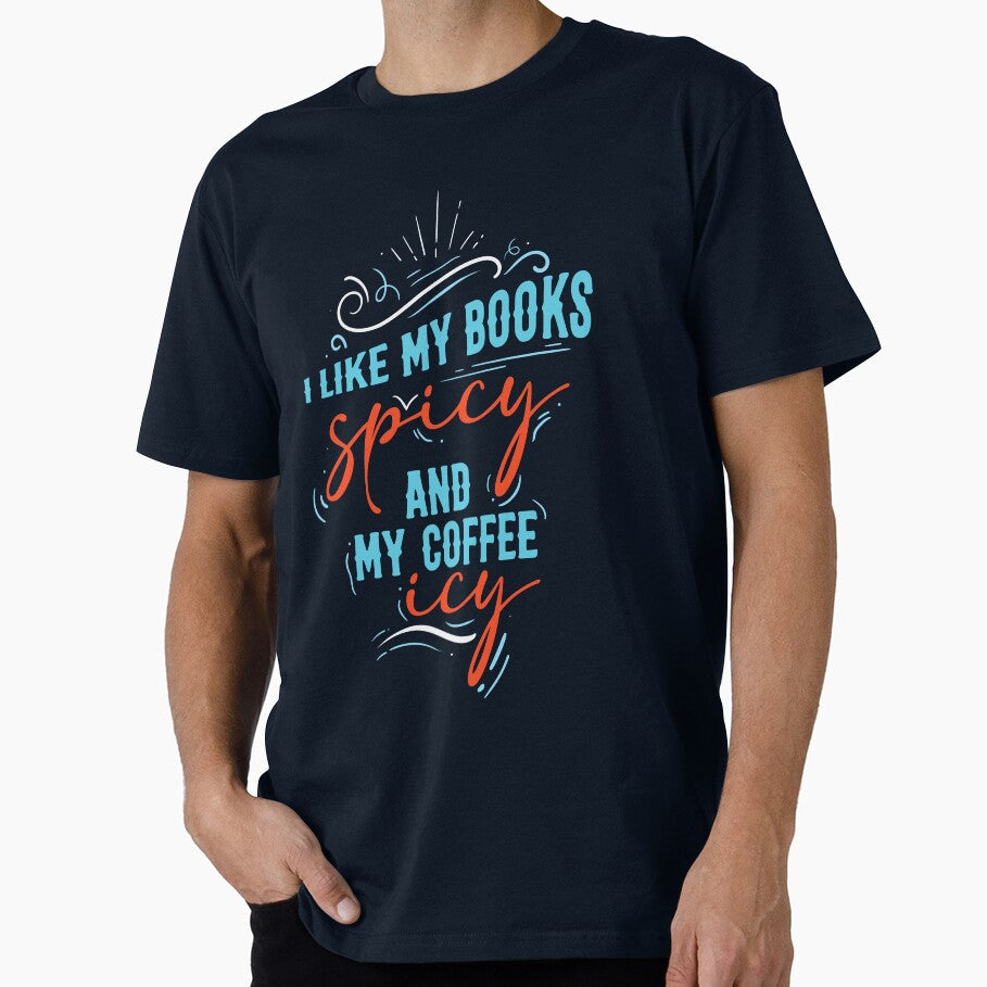 I Like my Books Spicy and my Coffee Icy by chillaxcats