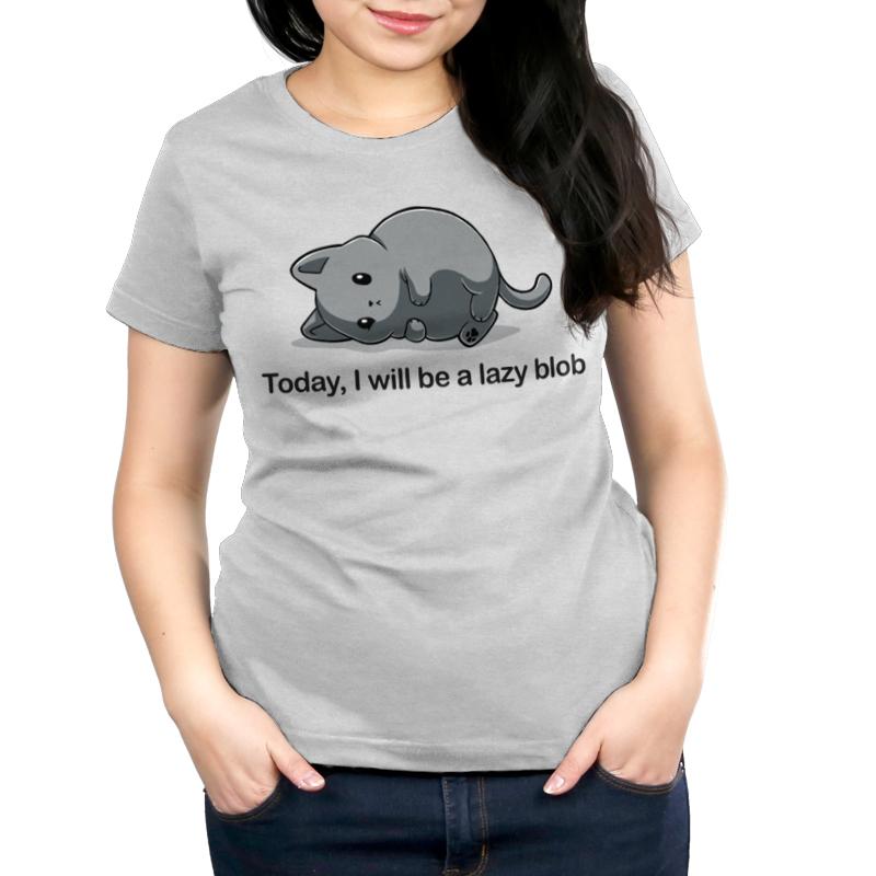 Today I Will Be A Lazy Blob Unisex