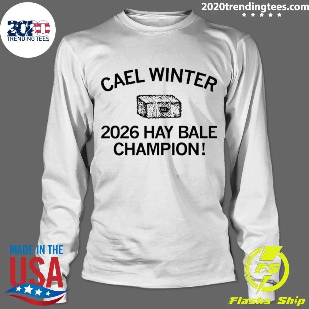 Cael Winter 2026 Hay Bale Champion Shirt