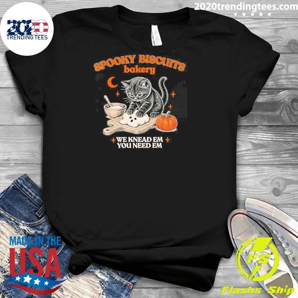 Cat Spooky Biscuits Bakery We Knead Em You Need Em Shirt