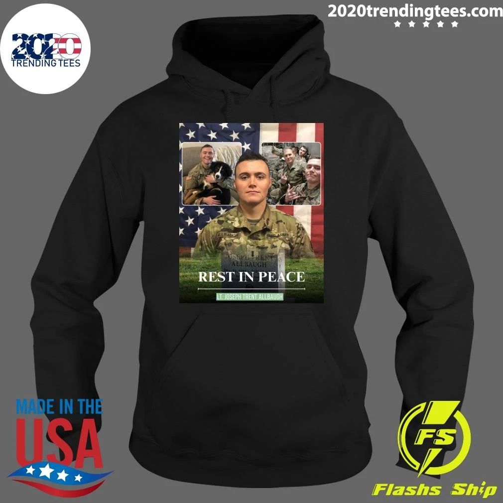 Rest In Peace Lt. Joseph Trent Allbaugh Shirt