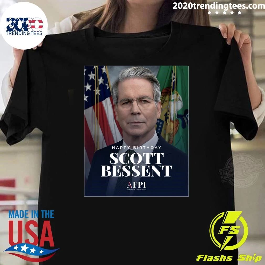 Happy Birthday, Secretary Scott Bessent Shirt