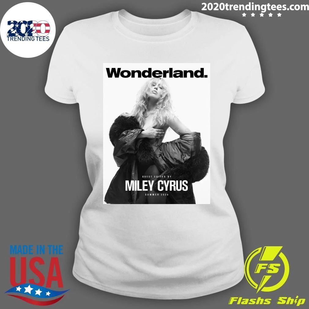 Miley Cyrus Graces The Cover Wonderland Magazine Shirt