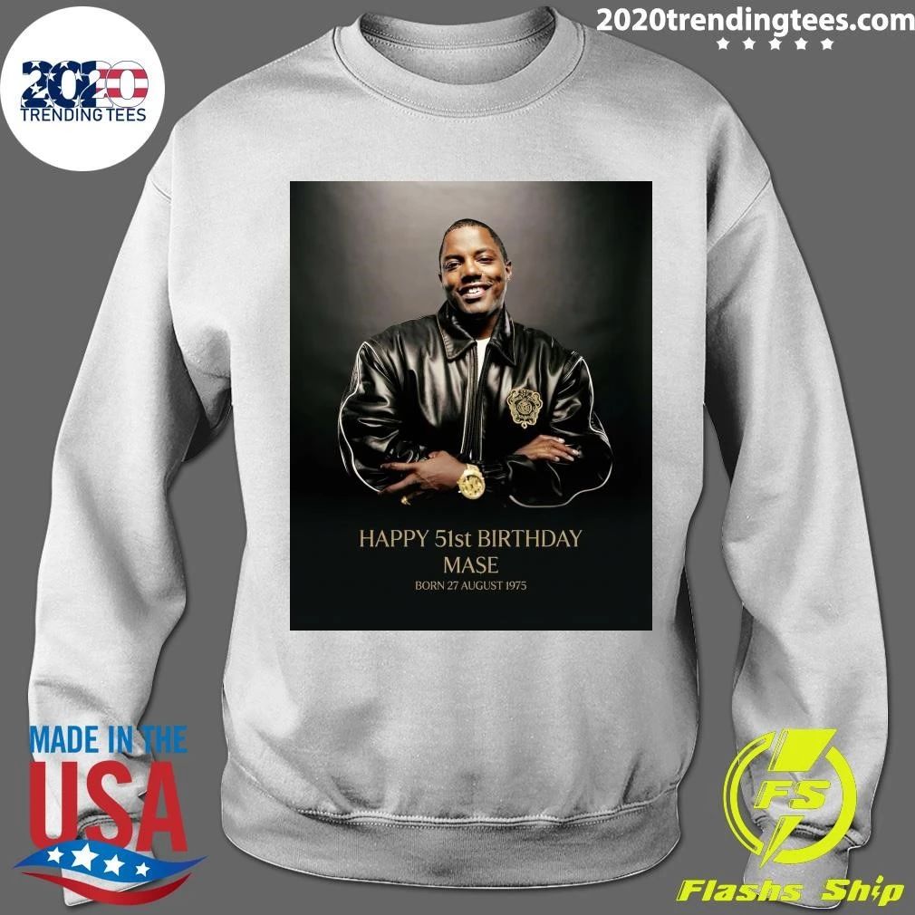 Happy 51st Birthday Mase Shirt