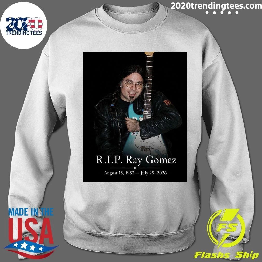 R.I.P. Ray Gomez, Guitar Master Dies at 73 Shirt