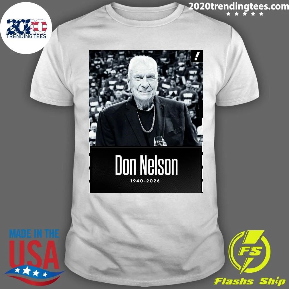 Hall Of Famer Don Nelson, Who Won Five NBA Titles As A Player And Was A Three-Time Coach Of The Year, Has Died Shirt