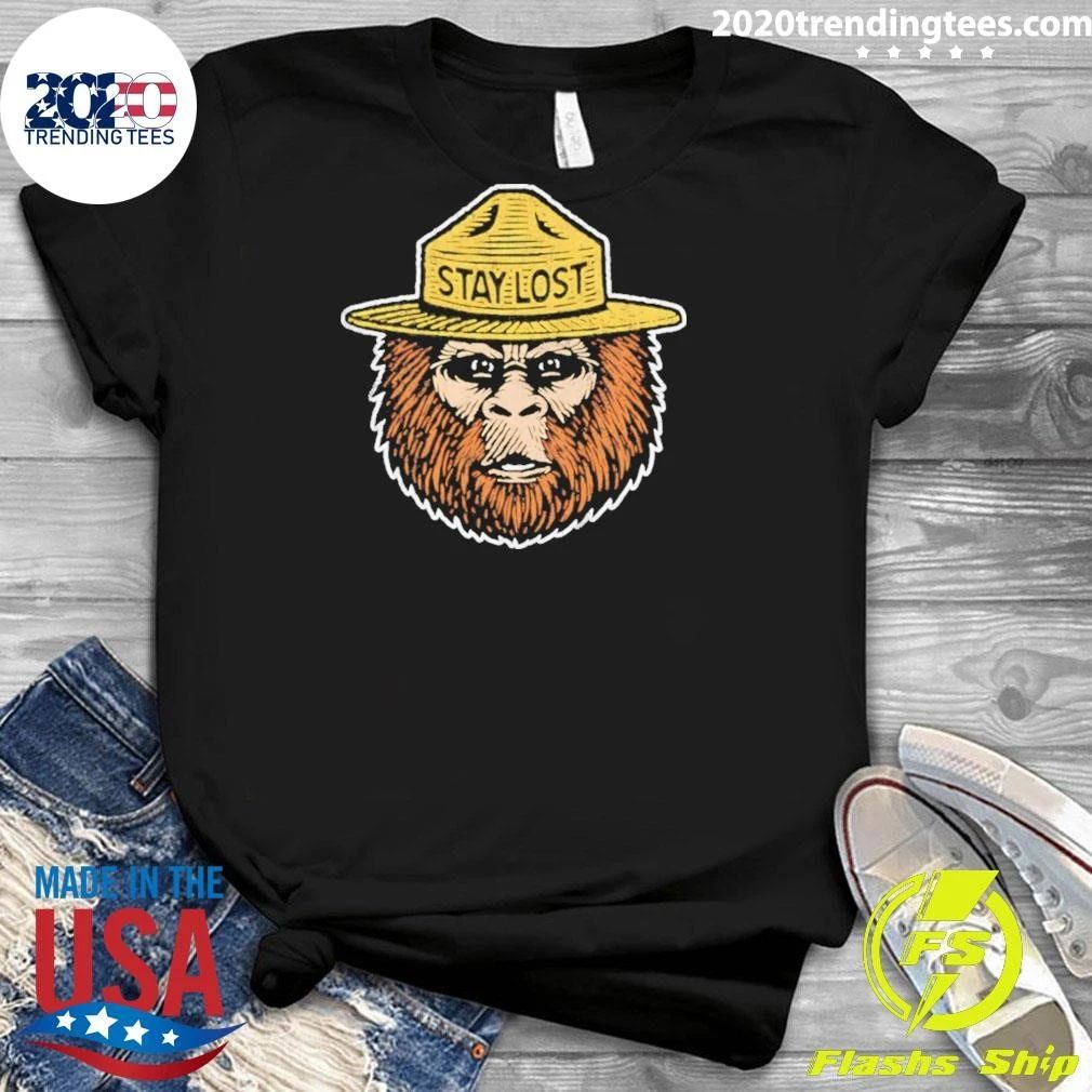 Smokey Bear Stay Lost Bigfoot Sasquatch Shirt