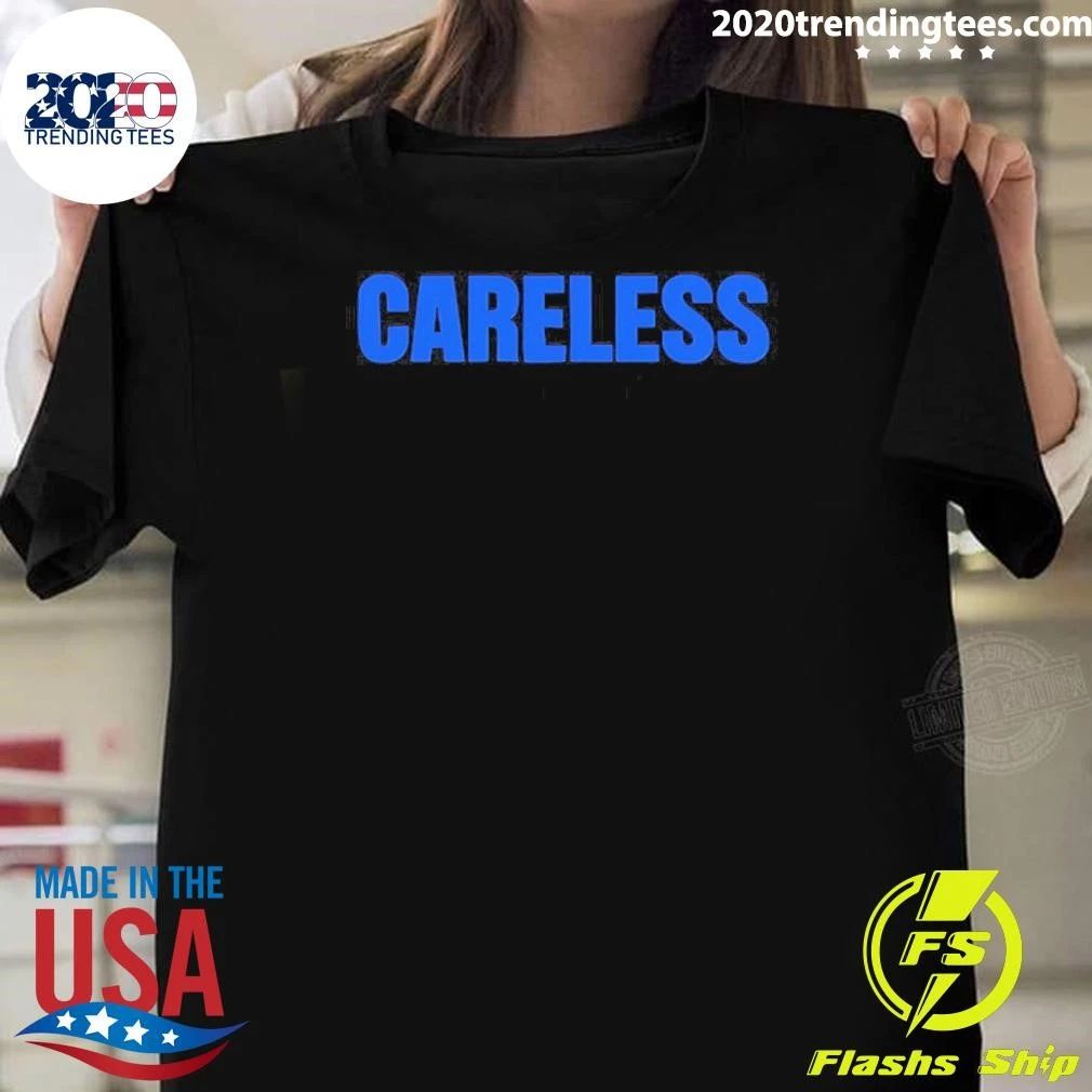 Careless Typography Minimalist Shirt