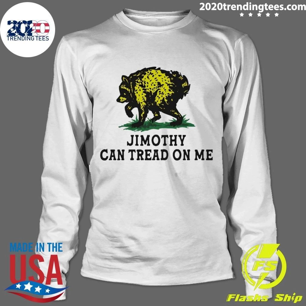 Jimothy Raccoon Can Tread On Me 2026 Shirt