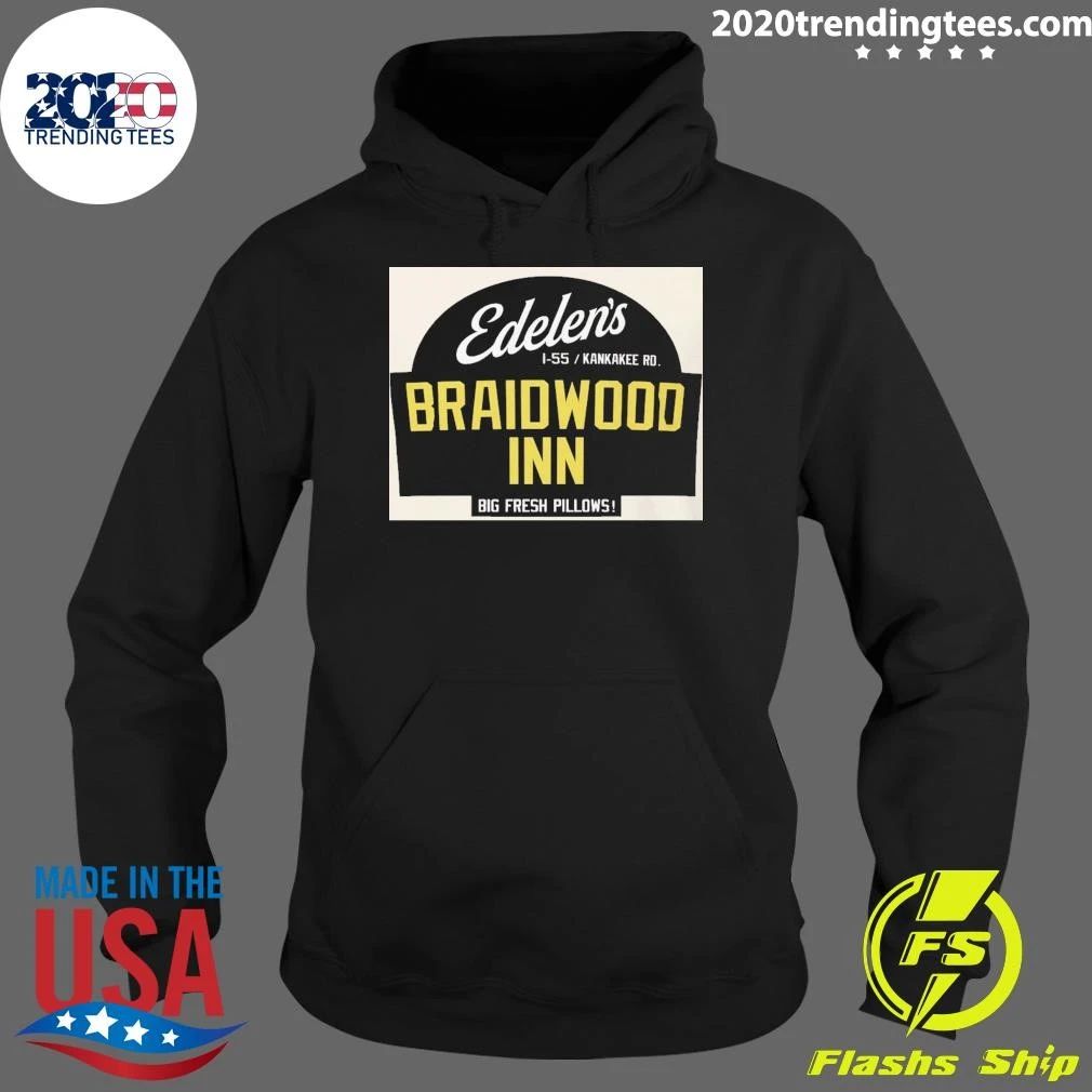 Edelen’s Braidwood Inn Big Fresh Pillows Shirt