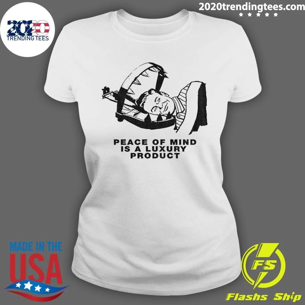 Dread The Fool Peace Of Mind Is A Luxury Product Shirt