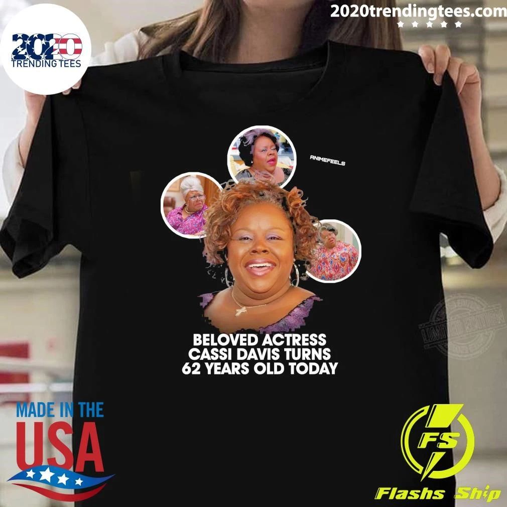 Happy 62nd Birthday to the beloved Cassi Davis Shirt