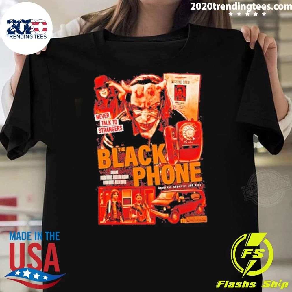 Never Talk To Strangers The Black Phone Shirt