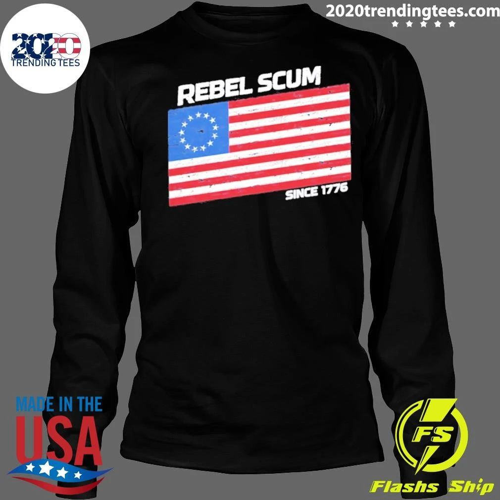 Rebel Scum Since 1776 American Flag Shirt