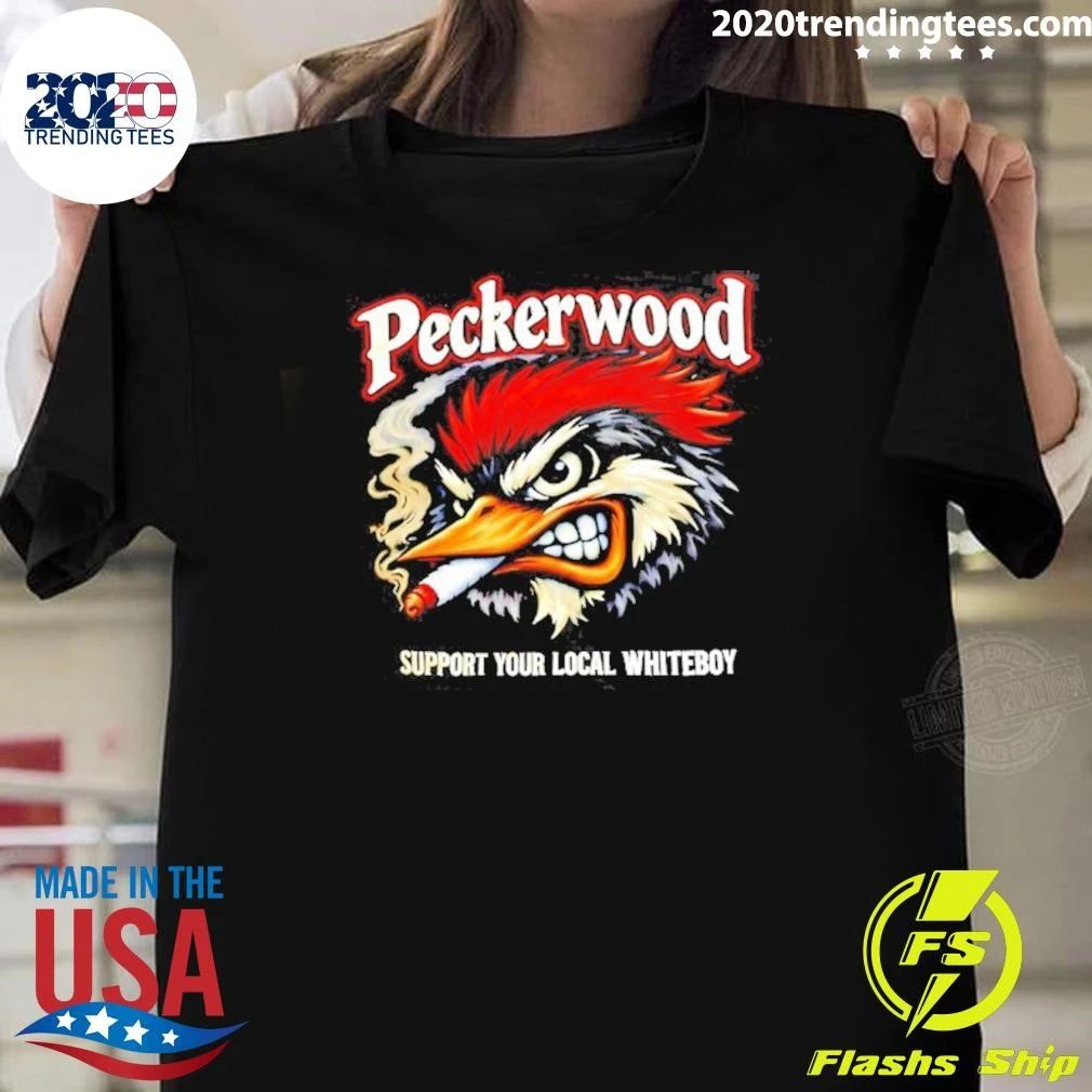Peckerwood Support Your Local Whiteboy Shirt