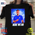 Danny Welbeck To Chelsea Here We Go Shirt