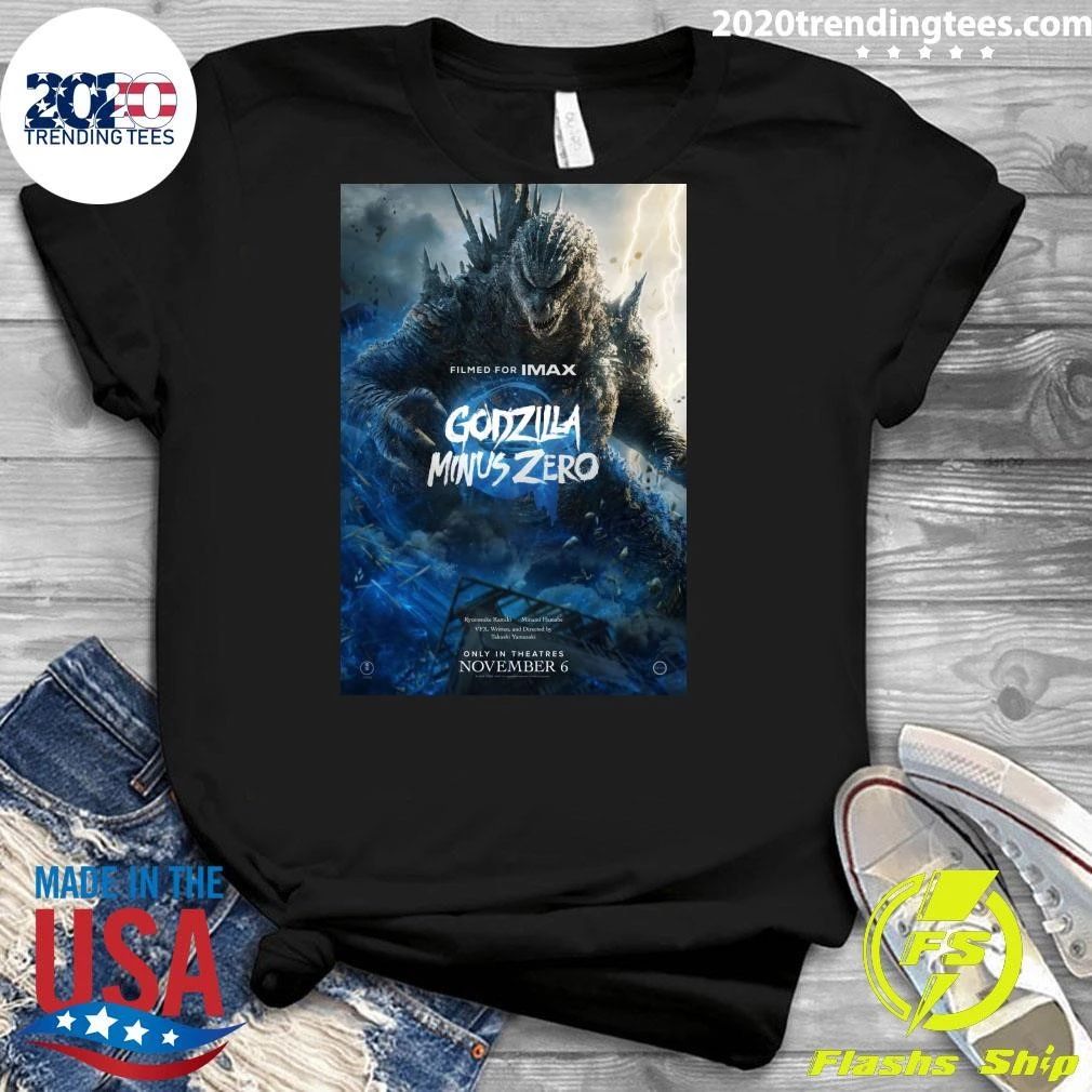 Godzilla Minus Zero Film For IMAX In Theatres November 6 2026 Shirt