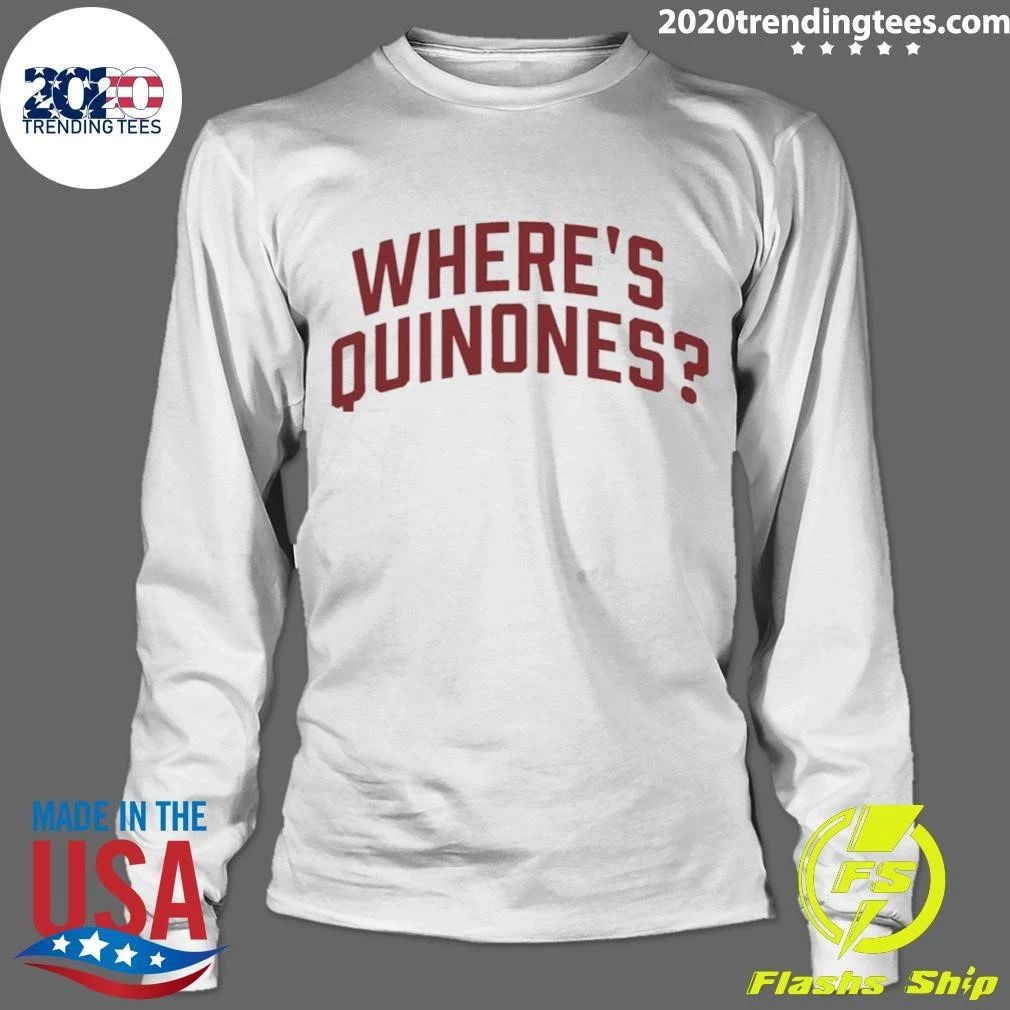 Wheres Quinones Shirt