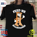 Me Billionaires Guillotine Billionaire Shirt