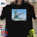 Sophie Cunningham Don’t You Point At Me I Said What I Said Shirt