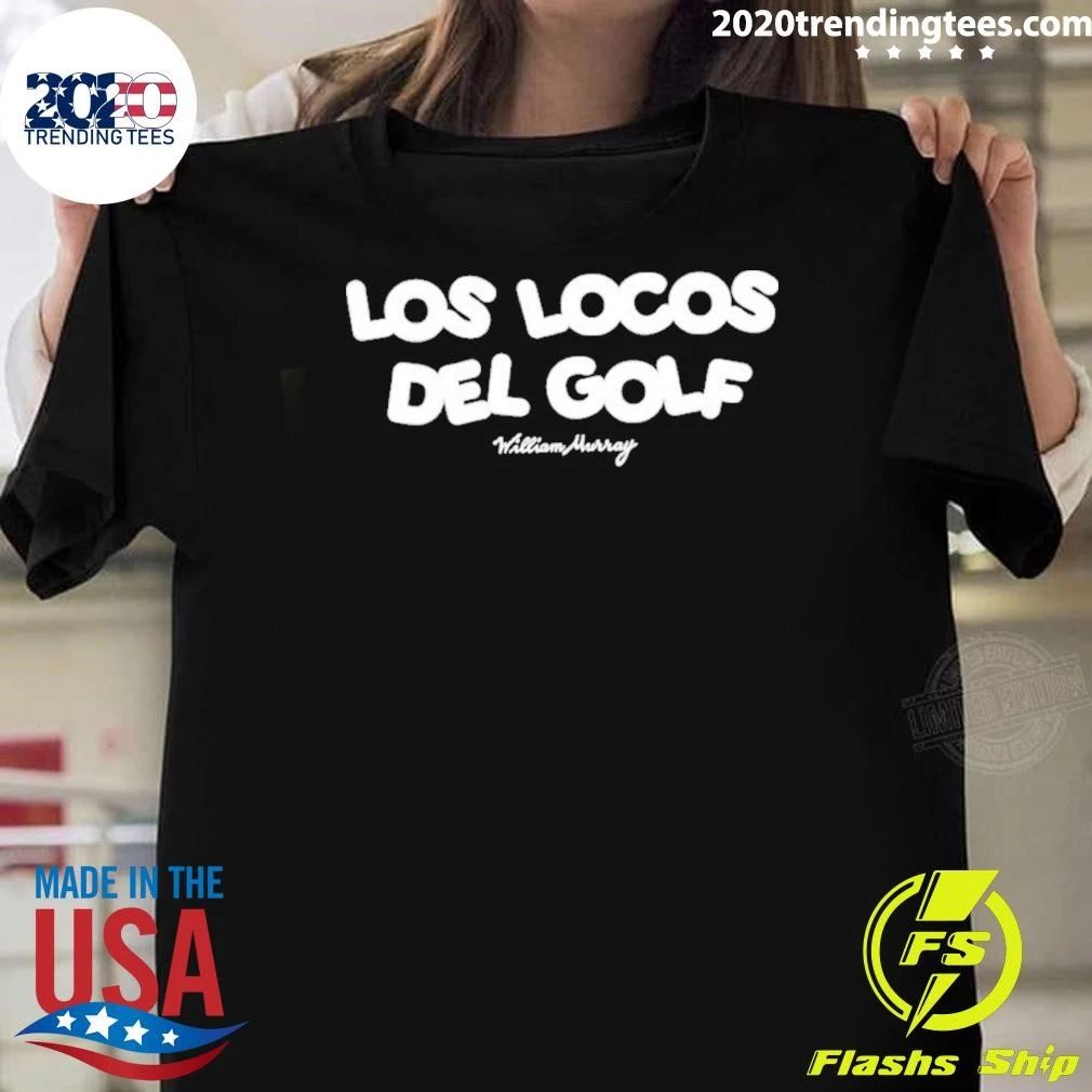 Los Locos del Golf William Murray 2206 Shirt