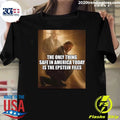 Jeffrey Epstein The Only Thing Safe In America Today Is The Epstein Files Trump Shirt