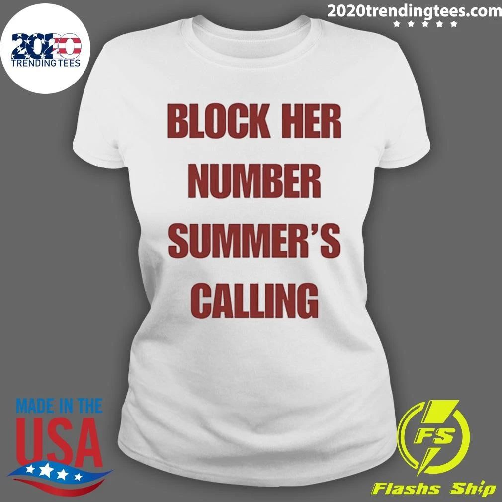 Block Her Number Summer’s Calling Summer Vibes Shirt
