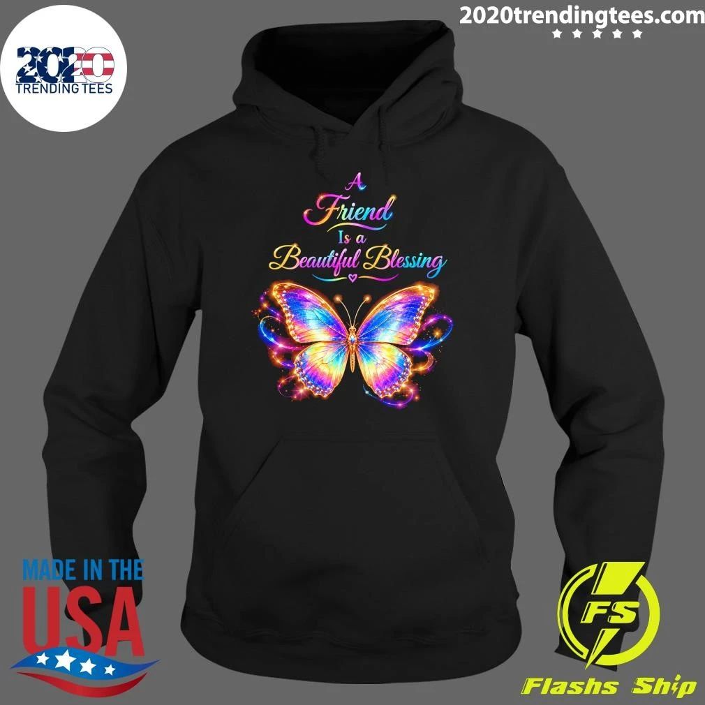 Butterfly A Friend Is a Beautiful Blessing Shirt