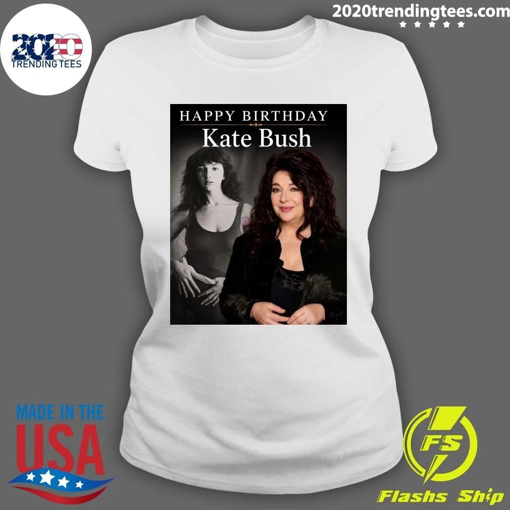 Happy Birthday Kate Bush Shirt