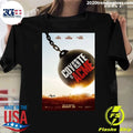 Coyote Vs. Acme In theaters on August 28 Shirt